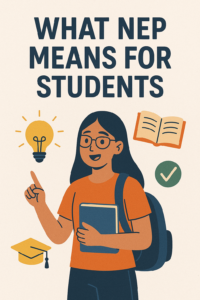 What NEP Means for Students