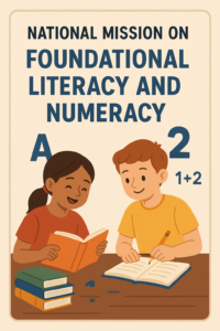 National Mission on Foundational Literacy and Numeracy