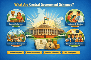 What Are Central Government Schemes?